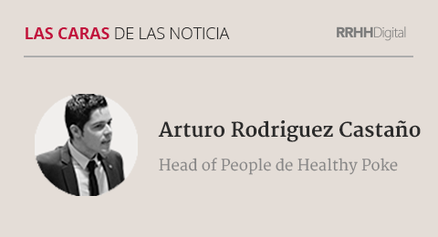 Arturo Rodriguez Castaño, Head of People de Healthy Poke