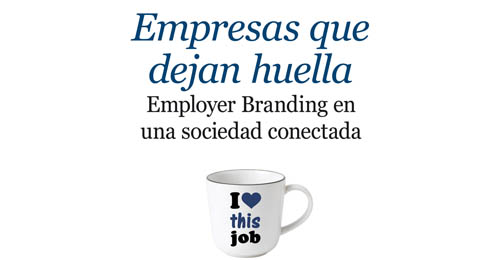 PeopleMatters recoge las diez claves para desarrollar con éxito estrategias de Employer Branding