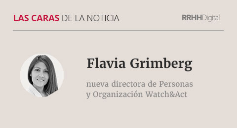 Flavia Grimberg, nueva directora de Personas y Organización de Watch&Act