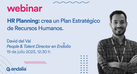 Endalia prepara un webinar titulado 'HR Planning: crea un Plan Estratégico de Recursos Humanos'